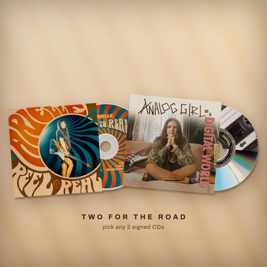 Two for the Road: Reel to Real CD and Analog Girl CD side by side. Pick any 2 signed CDs.
